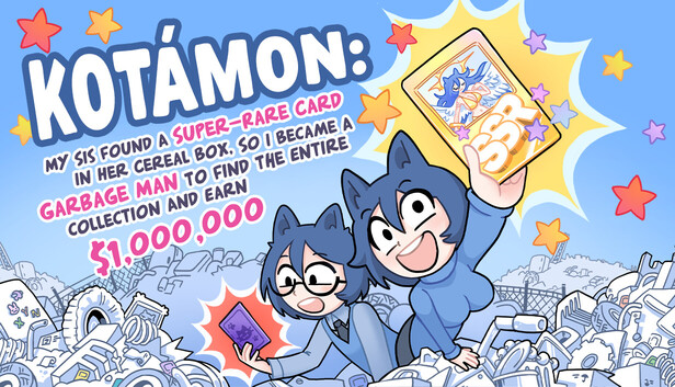 KOTAMON 妹妹麦片盒开出超稀有卡牌 我干脆当垃圾清运工集齐整套藏品怒赚百万美元|官方中文|Build.25707717+全DLC